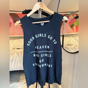 Good Girls Go To Heaven Bad Girls Go Everywhere Muscle Tank